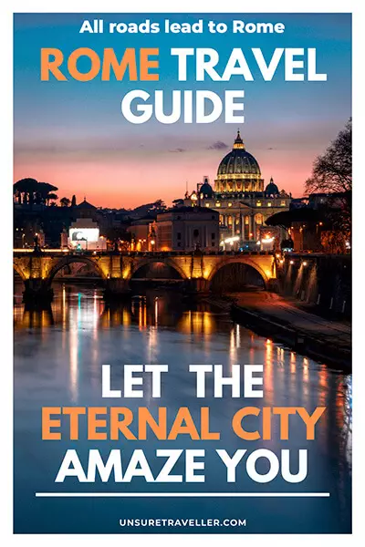 Rome travel guide - let the eternal city amaze you