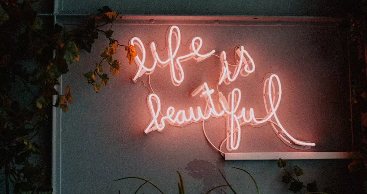 A life is beautiful sign